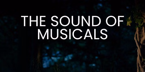 The Sound of Musicals - Cheltenham