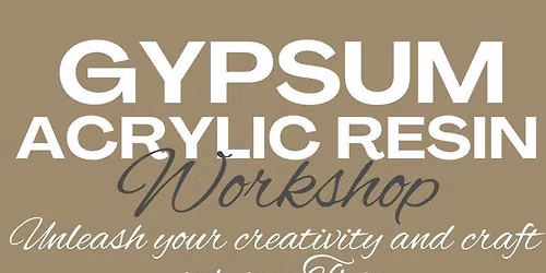 Gypsum Resin Workshop