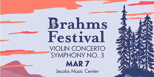 San Diego Symphony Orchestra: Rafael Payare - Brahms Festival: Symphony No. 3 and Violin Concerto