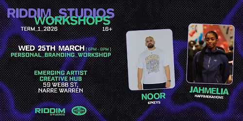 PERSONAL BRANDING WORKSHOP w\/ NOOR & JAHMELIA