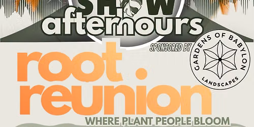 Tennessee Plant Show After Hours: Root Reunion