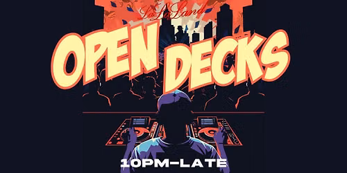 Open Decks @ Lalaland