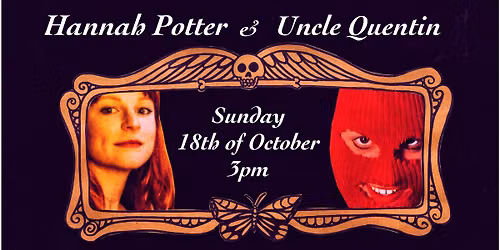 Hannah Potter & Uncle Quentin at The Gem
