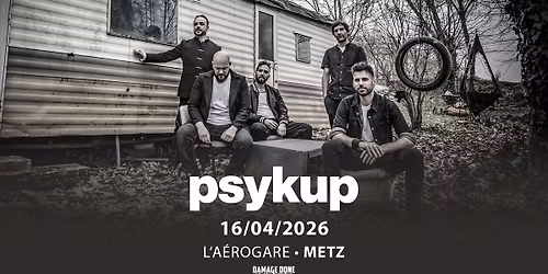 PSYKUP I L\u2019A\u00e9rogare I Metz (57)