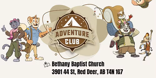 Adventure Club (Ages 4 to Grade 5)