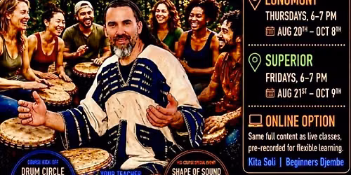 \ud83e\udd41\u2728 The Way of the Drum | Beginners Djembe Drumming \u2728\ud83e\udd41 Boulder \u2022 Longmont \u2022 Superior \u2022 Online