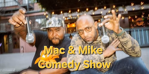 Mac & Mike Comedy Show @Barbary Coast.