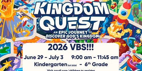 2026 Vacation Bible School; Kingdom Quest: An Epic Journey to Discover God's Kingdom