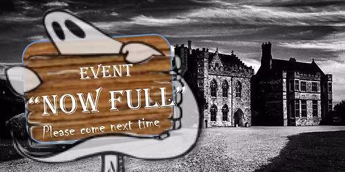 Looking for ghosts at Battle Abbey School (Battle) 18\/04\/2026