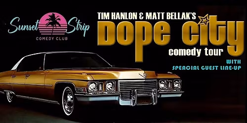 DOPE CITY COMEDY SHOWCASE | SUNSET STRIP ATX | 5\/20 7PM