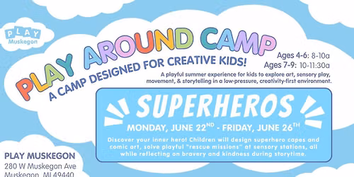 Play Around Camp- Superheros