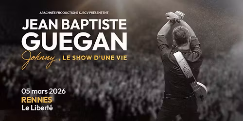 JEAN-BAPTISTE GUEGAN \u2022 Rennes \/ Le Libert\u00e9 \u2022 05.03.26