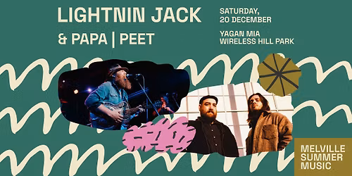 Melville Summer Music | Lightnin Jack & Papa | Peet