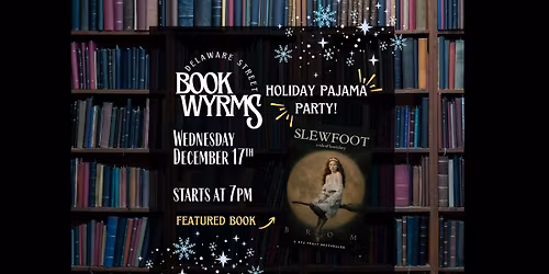 Delaware Street Book Wyrms - December Meeting & Pajama Party!