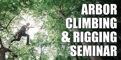 Arbor CEU Climbing & Rigging Seminar - New Berlin, WI