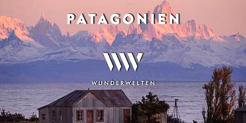 WunderWelten: PATAGONIEN - Peter Gebhard live