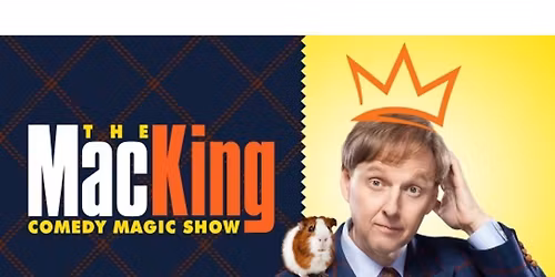 Mac King Comedy Magic Show