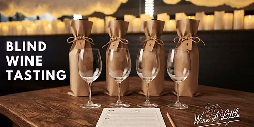 Blind Wine Tasting Experience