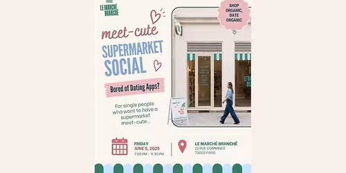 Supermarket Meet-Cute (BODA Paris Launch)