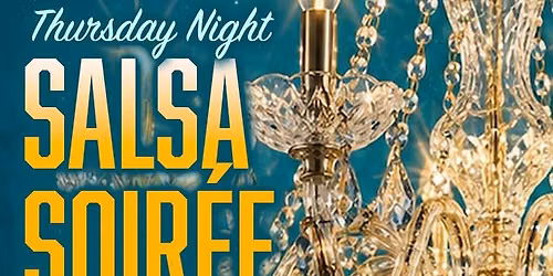 Thursday Night Salsa Soiree