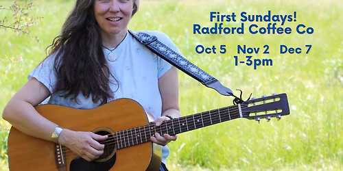 Kat Mills 1st Sundays at Radford Coffee Co