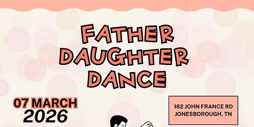 NEW DATE! Father\/Daughter Dance \ud83d\udc9d