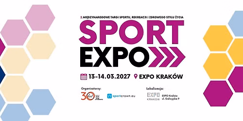 SPORT EXPO Krak\u00f3w- 2. Mi\u0119dzynarodowe Targi Sportu, Rekreacji i Zdrowego Stylu \u017bycia