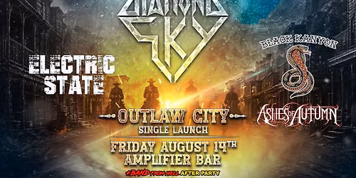 Diamond Sky "Outlaw City" Single Launch ft. Electric State, Black Kanyon & Ashes of Autumn
