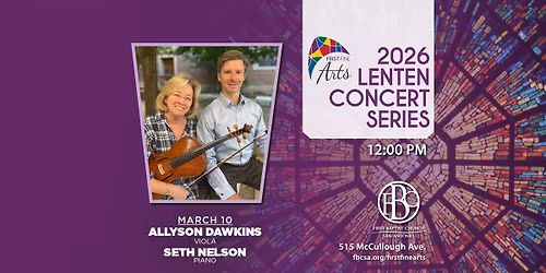 First Fine Arts Presents - Allyson Dawkins, Viola, and Seth Nelson, piano
