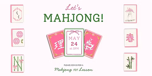 Mahjong 101 Lesson by Lauren Webb, Realtor