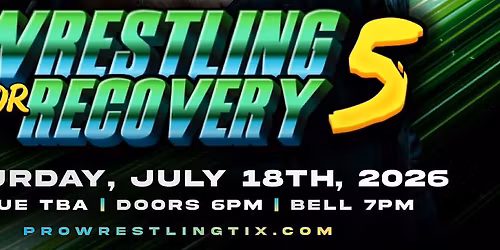 Pro Wrestling Entertainment: Wrestling For Recovery 5