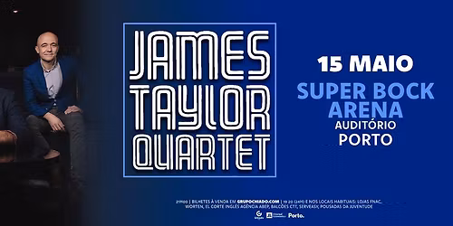 James Taylor Quartet - Super Bock Arena - 15 de mar\u00e7o