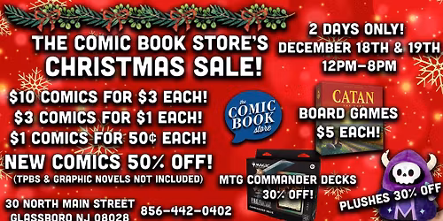 The Comic Book Store's Christmas Sale- 2 Day Sale!