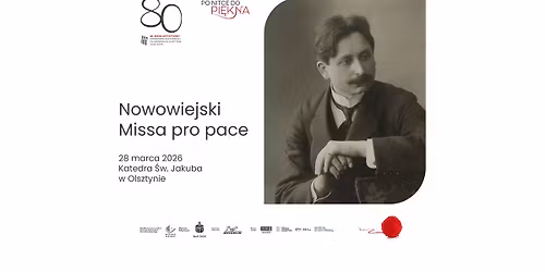 KONCERT ORATORYJNY W OLSZTY\u0143SKIEJ KATEDRZE: Missa pro pace