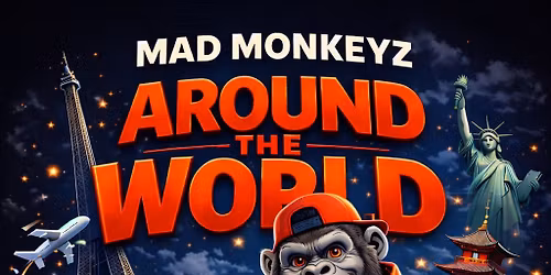  MAD MONKEYZ DANCE COMPANY PRESENTS \u2018AROUND THE WORLD\u2019\u2708\ufe0f\ud83e\uddf3
