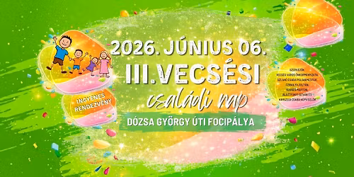 III. Vecs\u00e9si Csal\u00e1di Nap