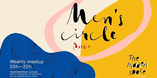 MEN'S CIRCLE PORTO - Weekly meetup