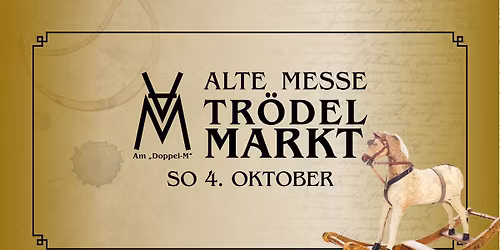 Alte Messe Tr\u00f6delmarkt