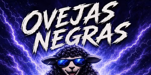 Las Ovejas Negras @Se\u00f1or Villa