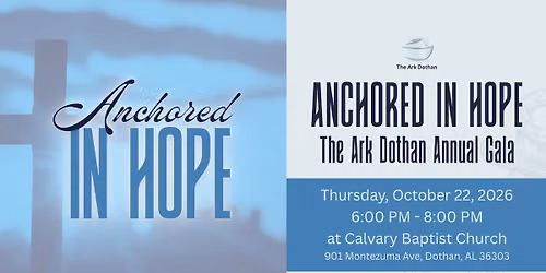 Anchored In Hope: The Ark Dothan Annual Gala