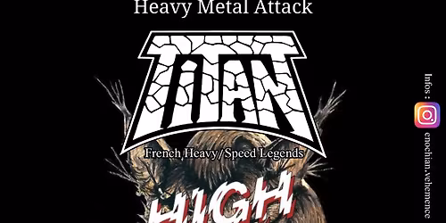 TITAN + HIGH POWER + WILDFIRE : \u00abHeavy Metal Attack\u00bb - Mac 3