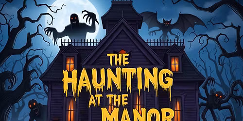 The Haunting at the Manor: Chapter 4