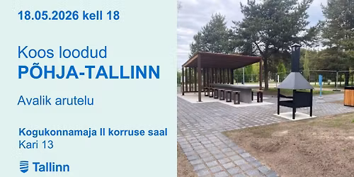 P\u00f5hja-Tallinn: Koos loodud linn 2026 ideede avalik arutelu