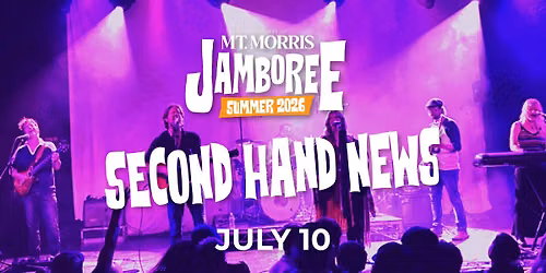 Mt. Morris Jamboree Featuring Second Hand News