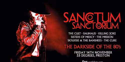 Sanctum Sanctorium (The Darkside of the 80s) At 53 Degrees, Preston
