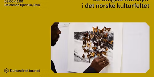 Konferanse: Strategisk framsyn i det norske kulturfeltet