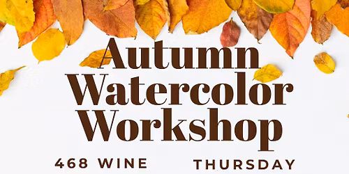 Autumn Watercolor Workshop- Portage, MI
