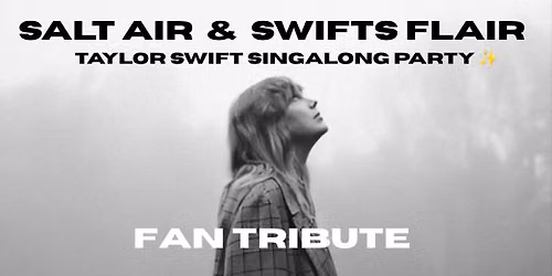 SALT AIR & SWIFTS FLAIR