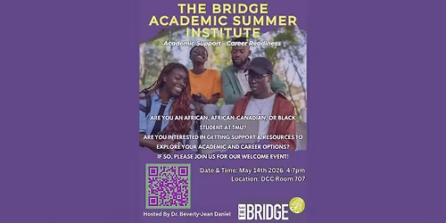 The Bridge Academic Summer Institute Welcome Event