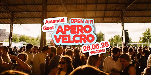 Ap\u00e9ro Velcro\u2219 Openlucht Aperitief \u2219HET ARSENAAL GENT